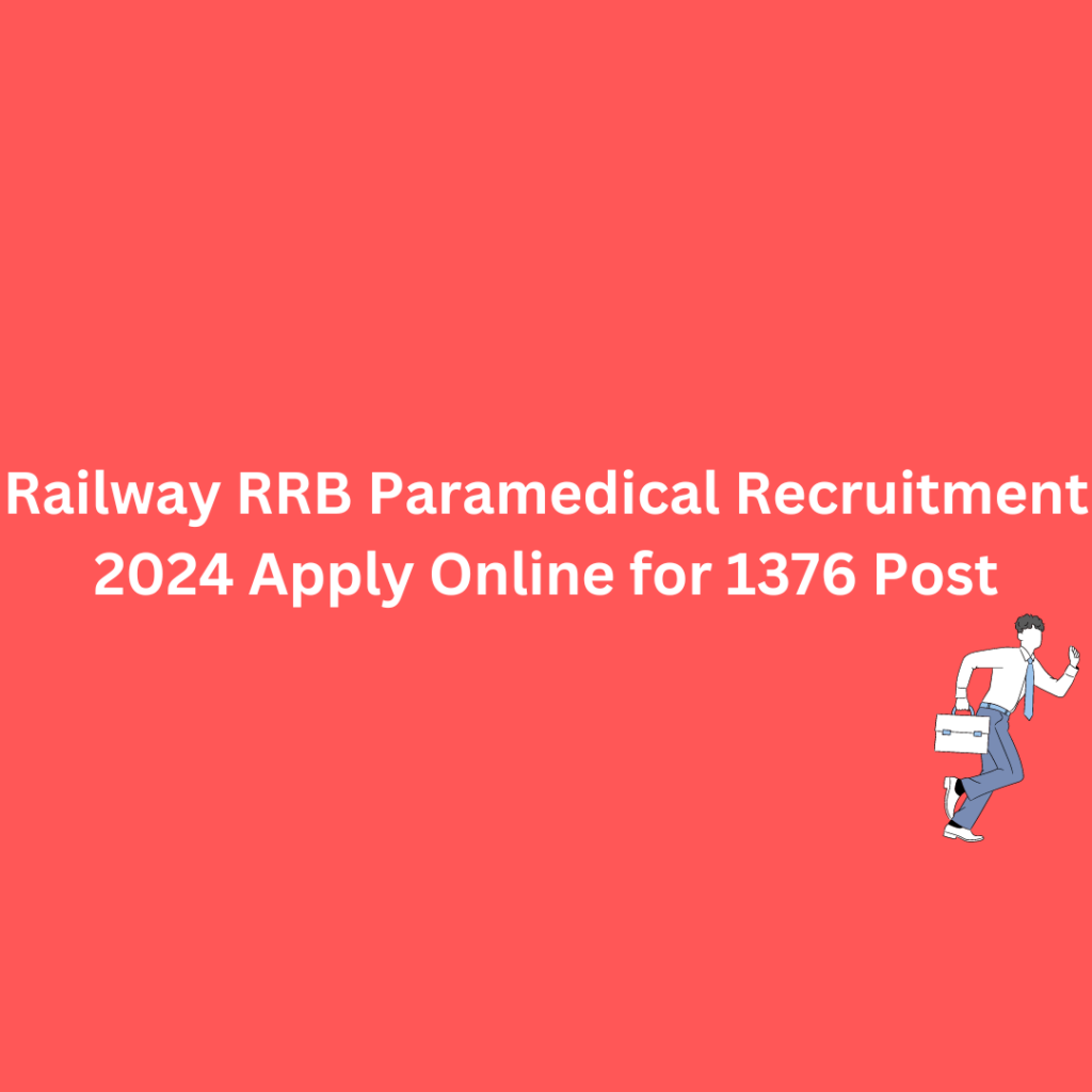 Railway RRB Paramedical Recruitment 2024