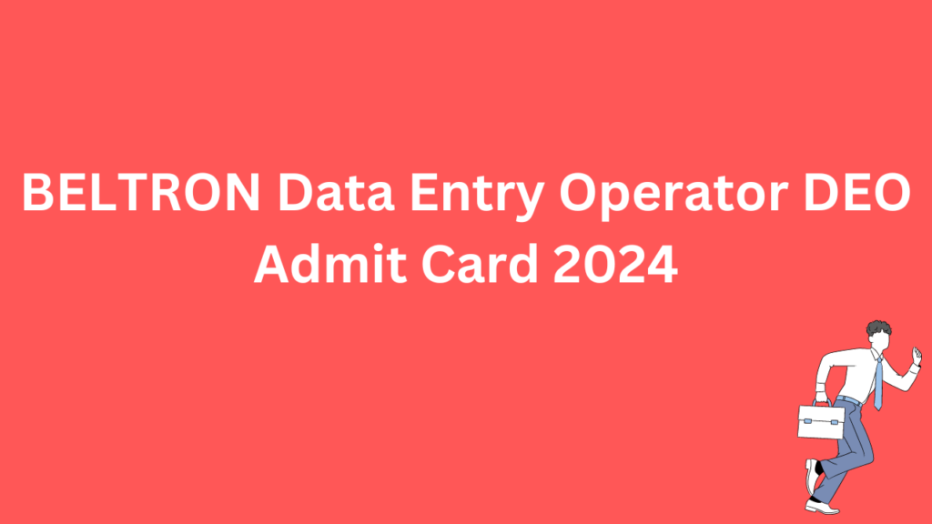 BELTRON Data Entry Operator DEO Admit Card 2024