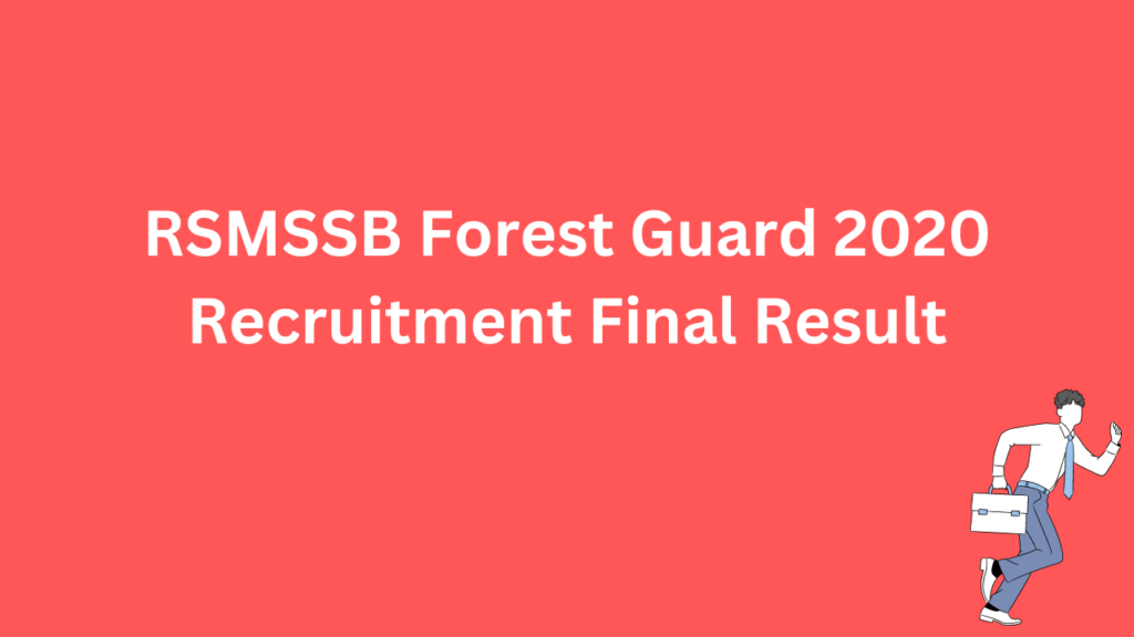 RSMSSB Forest Guard 2020 Recruitment Final Result