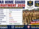 Bihar Home Guard Recruitment 2026 for 13500 Posts